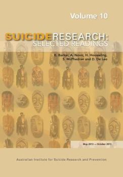 Paperback Suicide Research: Selected Readings Volume 10 Book
