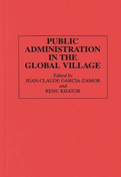 Hardcover Public Administration in the Global Village Book