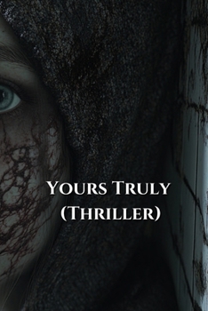 Paperback Yours Truly (Thriller) Book