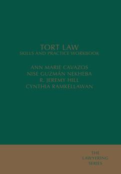 Paperback Tort Law: Skills and Practice Workbook (Lawyering Series) Book