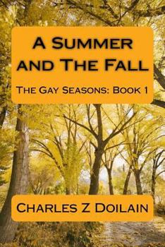 Paperback A Summer and The Fall Book