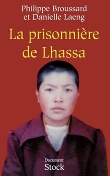 Paperback La prisonnière de Lhassa [French] Book