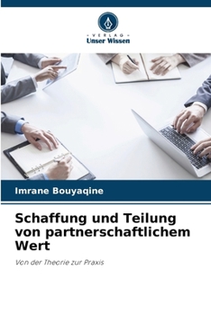 Paperback Schaffung und Teilung von partnerschaftlichem Wert [German] Book