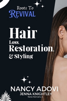 Roots to Revival: Hair loss, Restoration & Styling | hair removal | hair loss and restoration | hair styling | hair love