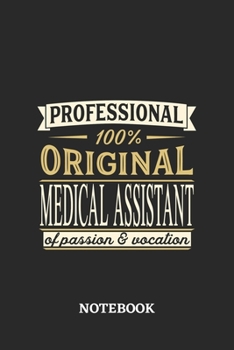Professional Original Medical Assistant Notebook of Passion and Vocation: 6x9 inches - 110 graph paper, quad ruled, squared, grid paper pages • Perfect Office Job Utility • Gift, Present Idea