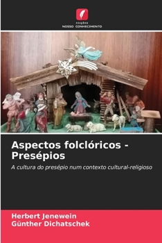 Aspectos folclóricos - Presépios (Portuguese Edition)