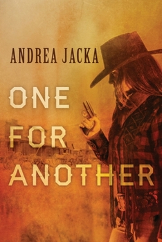 Paperback One For Another: Introducing Hennessey Reed: Opiate addict, Bordello Madam, Tenderfoot Sleuth Book