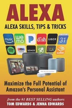 Paperback Alexa: Alexa Skills, Tips & Tricks Book