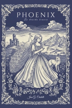 Paperback Phoenix: la druida bianca [Italian] Book