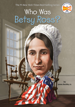 Who Was Betsy Ross? - Book  of the Who Was . . . ? Series