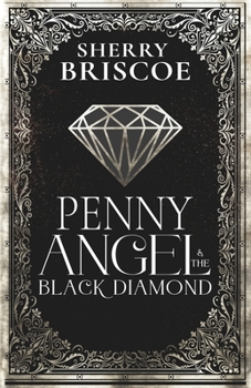 Paperback Penny Angel and the Black Diamond Book