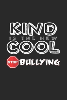 Kind is the new cool: 6x9 Anti-Bullying | blank with numbers paper | notebook | notes