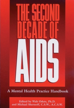 Paperback The Second Decade of AIDS: A Mental Health Handbook Book