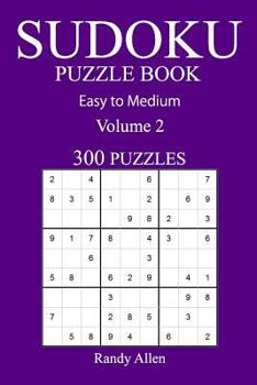 Paperback 300 Easy to Medium Sudoku Puzzle Book: volume 2 Book