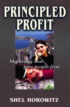 Paperback Principled Profit: Marketing That Puts People First Book
