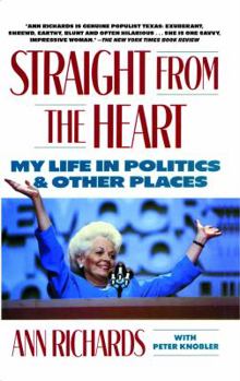 Paperback Straight from the Heart: My Life in Politics and Other Places Book