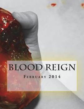 Paperback Blood Reign Lit Magazine February 2014: My Bloody Valentine Book