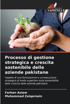 Processo di gestione strategica e crescita sostenibile delle aziende pakistane (Italian Edition)
