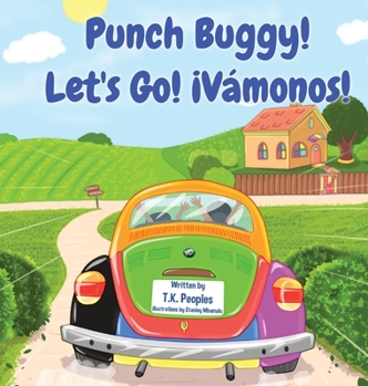 Hardcover Punch Buggy! Let's Go! ¡Vámonos! Book