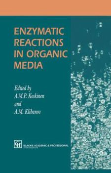 Cover for "Enzymatic Reactions in Organic Media"
