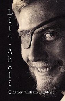 Paperback Life-Aholi: The Autobiography of Charles William Hubbard Book