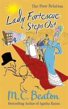 Lady Fortescue Steps Out - Book #1 of the Poor Relation