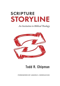 Paperback Scripture Storyline: An Invitation to Biblical Theology Book
