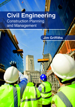Hardcover Civil Engineering: Construction Planning and Management Book