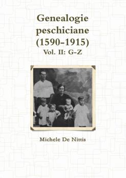 Paperback Genealogie peschiciane (1590-1915). Vol. II: G-Z [Italian] Book
