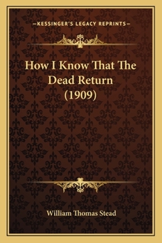 Paperback How I Know That The Dead Return (1909) Book