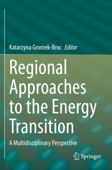 Paperback Regional Approaches to the Energy Transition: A Multidisciplinary Perspective Book
