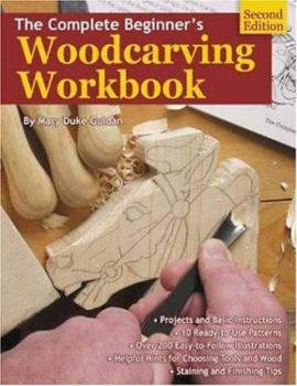 Paperback The Complete Beginner's Woodcarvers Workbook Book