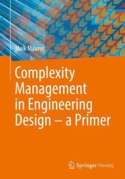 Paperback Complexity Management in Engineering Design - A Primer Book