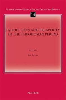 Paperback Production and Prosperity in the Theodosian Period Book