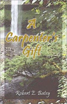 Hardcover A Carpenter's Gift Book