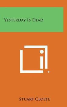 Hardcover Yesterday Is Dead Book
