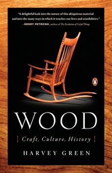 Paperback Wood: Craft, Culture, History Book