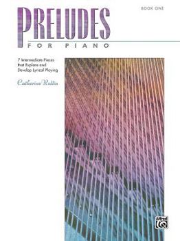 Paperback Preludes for Piano, Bk 1: 7 Intermediate Pieces that Explore and Develop Lyrical Playing Book