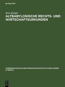 Hardcover Altbabylonische Rechts- Und Wirtschaftsurkunden [German] Book
