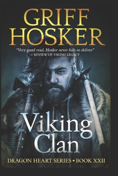 Viking Clan - Book #22 of the Dragon Heart