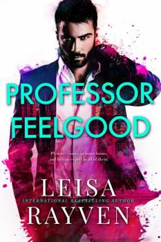 Professor Feelgood - Book #2 of the Masters of Love