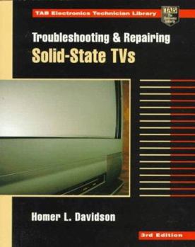 Paperback Troubleshooting and Repairing Solid-State TVs Book