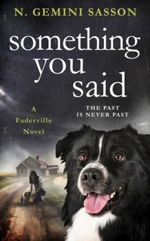 Paperback Something You Said (The Faderville Novels) Book