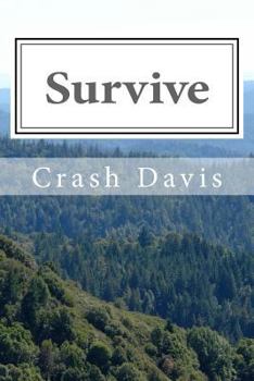 Paperback Survive: A Guide to Survival Book