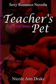 Paperback Teacher's Pet: A Love Story Book