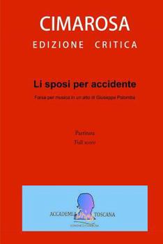 Paperback Li Sposi Per Accidente: Full Score (Partitura) [Italian] Book