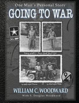 Paperback Going to War: One Man's Personal Story Book