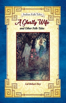 Paperback A Ghostly Wife and Other Folk-tales Book