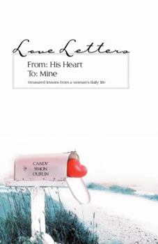 Paperback Love Letters From: His Heart To: Mine Book