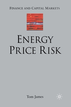 Paperback Energy Price Risk: Trading and Price Risk Management Book